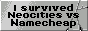 i survived Neocities Vs Namecheap